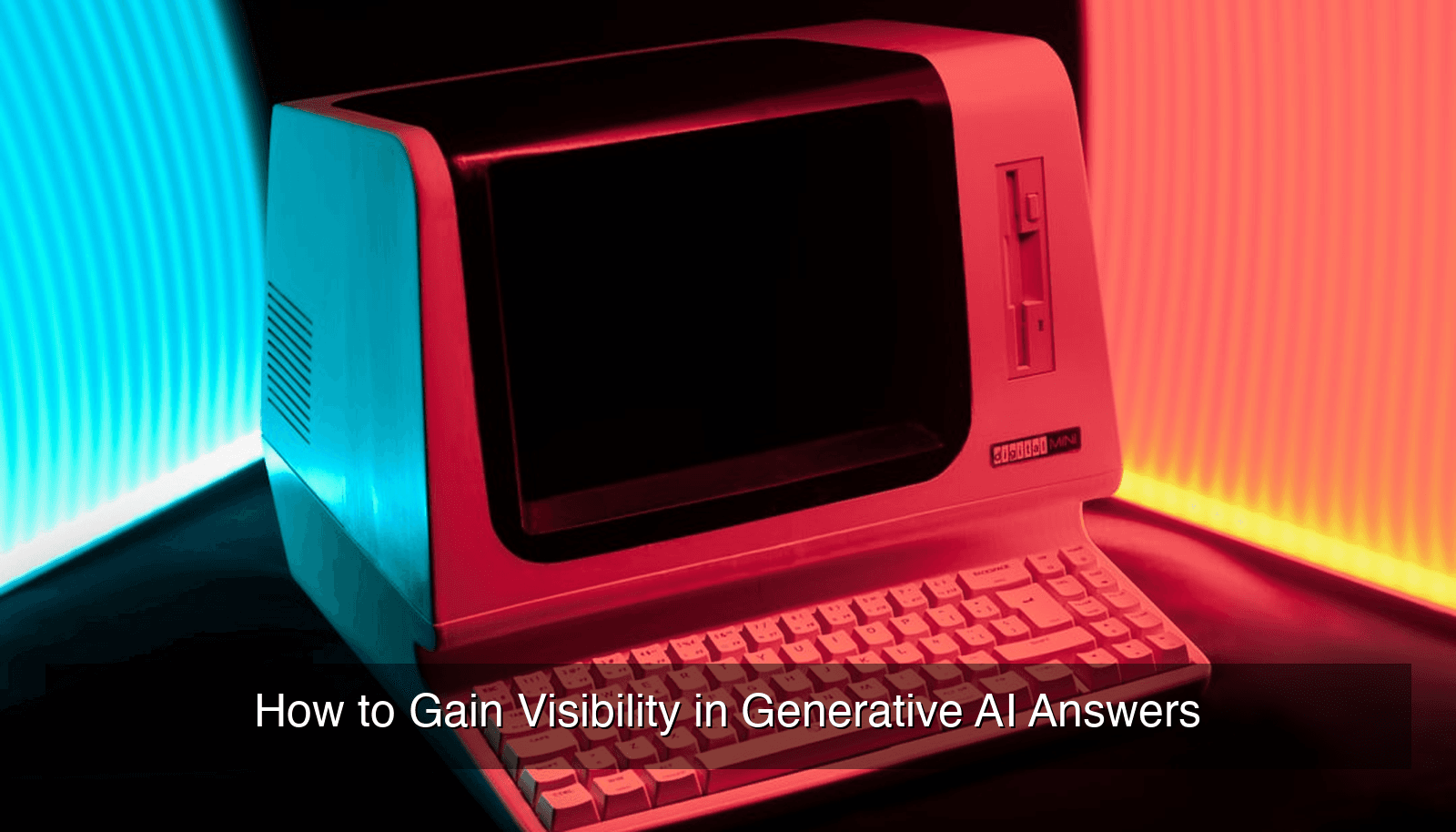 How to Gain Visibility in Generative AI Answers