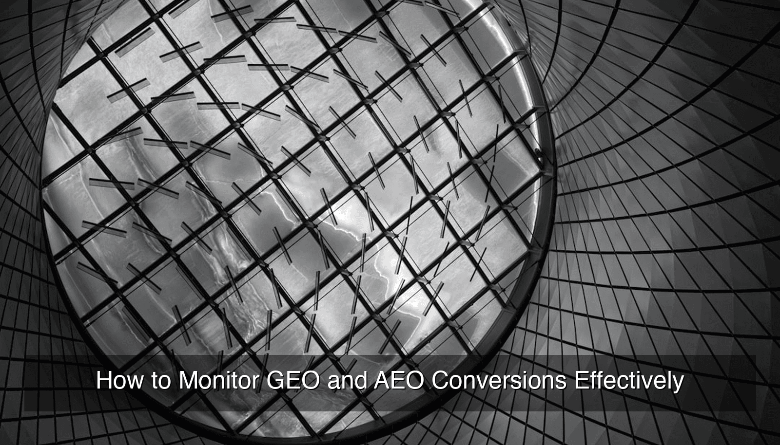 How to Monitor GEO / AEO Conversions